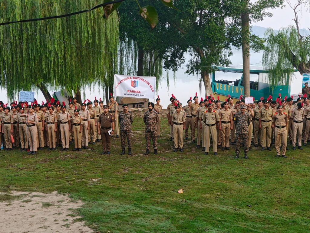 “7 Haryana NCC Battalion, Karnal Celebrates World Rivers Day, Spreads Awareness for River Protection”
