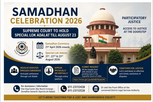 Samadhan Celebration 2026: Supreme Court to hold special Lok Adalat till August 23